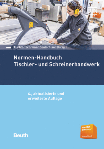 Normen-Handbuch für das Tischler- und Schreinerhandwerk
