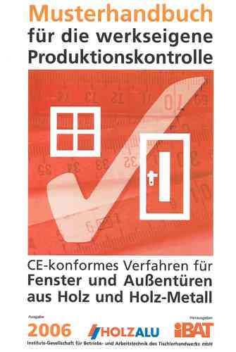 Musterhandbuch für die werkseigene Produktionskontrolle: Holz / Holz-Metall