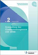 Technische Richtlinie Nr. 02 - Anwendung der Glasbemessungsnorm DIN 18008