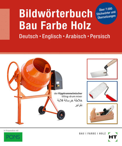 Bildwörterbuch Bau Farbe Holz - Deutsch, Englisch, Arabisch, Persisch