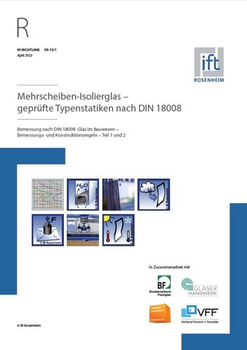 ift-Richtlinie VE-15/1 – Mehrscheiben Isolierglas